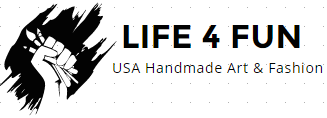 Life 4 Fun | USA Handmade Art & Fashion